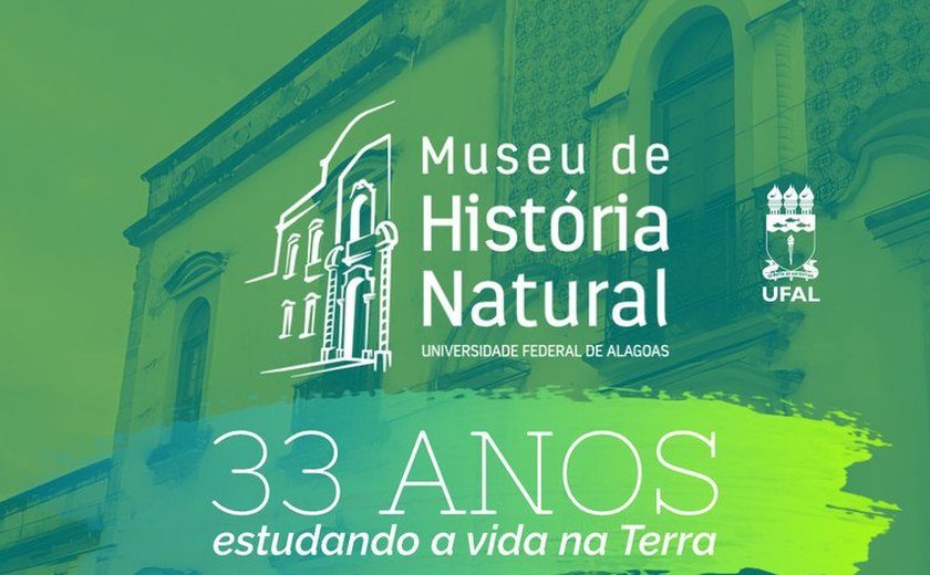 Museu de História Natural faz 33 anos e celebra com programação especial aberta ao público
