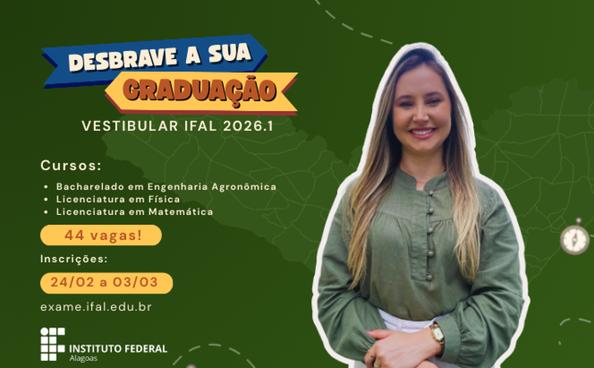 Ifal inicia nova seleção para cursos superiores do Campus Piranhas