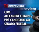 TH Entrevista - Alexandre Fleming