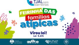 Lei inclui Feirinha das Famílias Atípicas no calendário oficial de eventos do estado de Alagoas