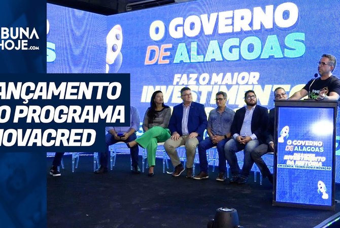 Governo de Alagoas lança o programa InovaCred