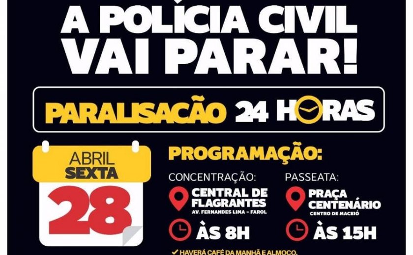Policiais civis realizam paralisação de 24 horas nesta sexta
