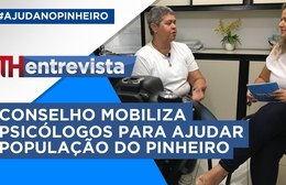 Conselho mobiliza psicólogos para ajudar população do Pinheiro
