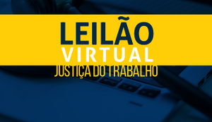 Justiça do Trabalho em Alagoas realiza leilão nos dias 22 e 24 de março