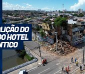 Demolição do antigo Hotel Atlântico