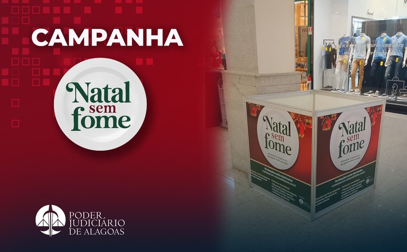 Natal sem Fome: doações podem ser entregues no Maceió Shopping até 19 de dezembro