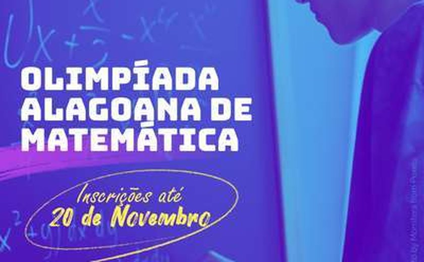 Olimpíada Alagoana de Matemática inscreve até 20 de novembro