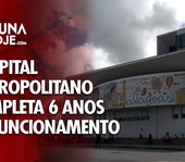 Hospital Metropolitano de Alagoas completa 6 anos de funcionamento