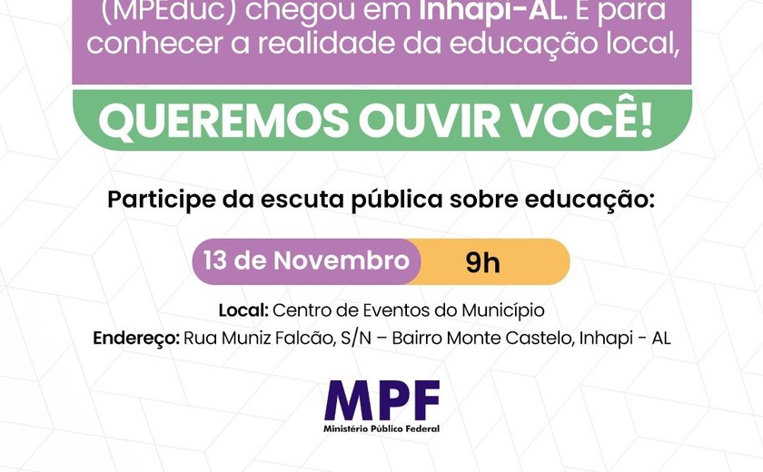 Projeto MPEduc: MPF realiza segunda escuta pública em Inhapi