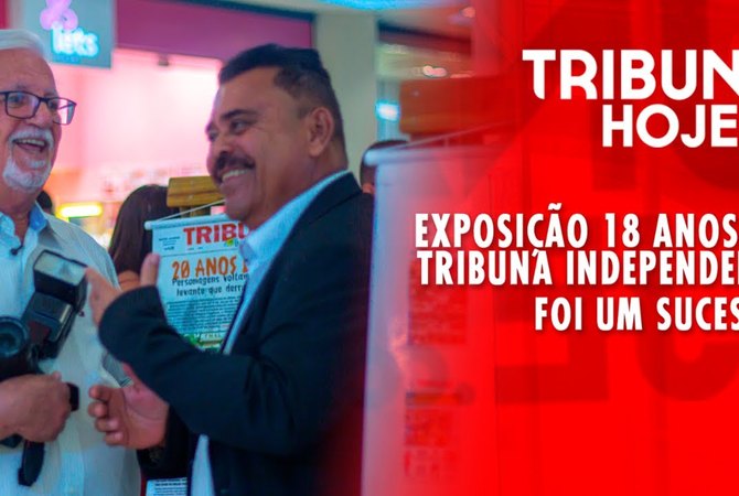 Abertura da exposição de 18 anos da Tribuna Independente