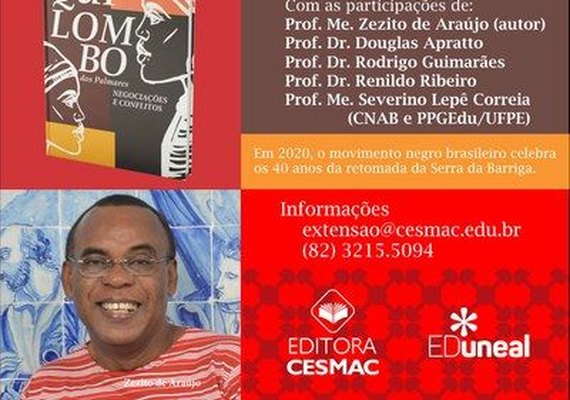 Uneal e Cesmac lançam obra do pesquisador Zezito Araújo