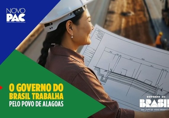 Campanha mostra como Novo PAC levou água ao semiárido de Alagoas e facilitou escoamento da produção