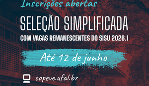 Ufal abre seleção simplificada com 59 vagas remanescentes do Sisu 2026.1