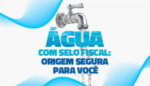 Sefaz impulsiona desenvolvimento da indústria de água mineral