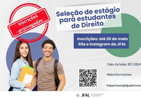 Estágio em Direito na Justiça Federal: inscrições prorrogadas até 20 de maio