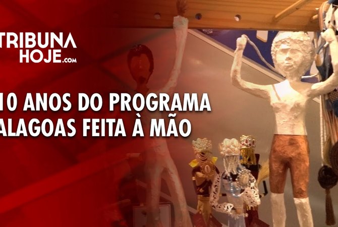 Maior projeto de curadoria do artesanato alagoano completa 10 anos