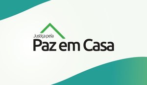 TJ/AL realiza Semana da Justiça pela Paz em Casa de 17 a 21 de agosto