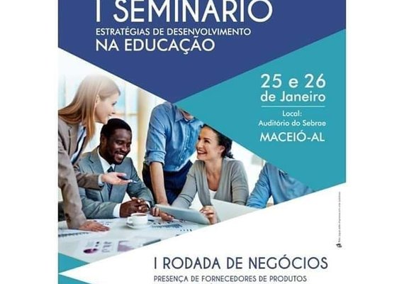 Seminário realizado em Maceió vai discutir estratégias de desenvolvimento na educação