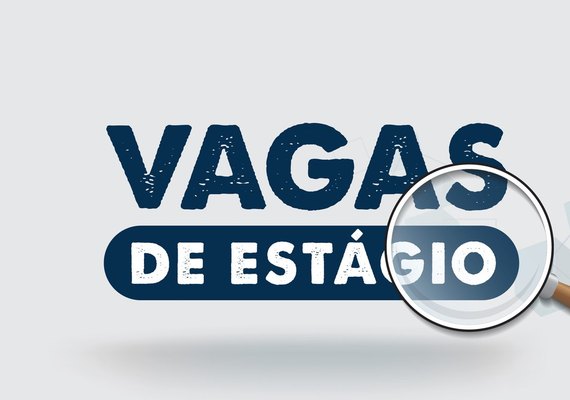 IEL disponibiliza 30 vagas de estágio em Maceió e Região Metropolitana