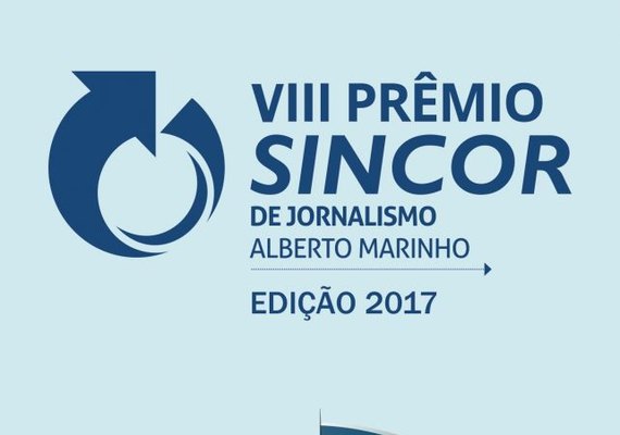 Sincor-AL lança o 8° Prêmio Sincor de Jornalismo Alberto Marinho