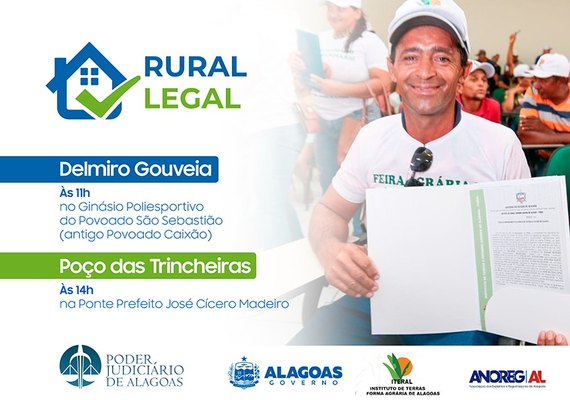 Rural Legal regulariza cerca de 450 imóveis em Delmiro e Poço das Trincheiras, nesta sexta (11)