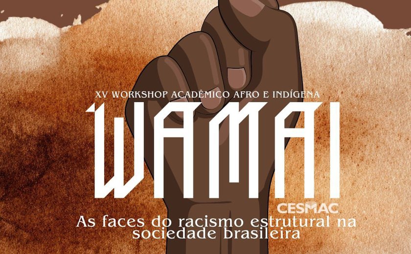 Cesmac celebra a Semana da Consciência Negra com o XV Workshop Acadêmico Afro e Indígena