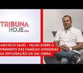 Tribuna Hoje entrevista Francisco Sales