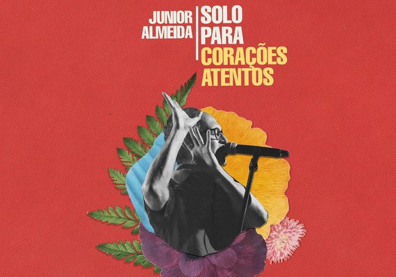 Junior Almeida apresenta seu novo show “Solo Para Corações Atentos” em Maceió e Penedo