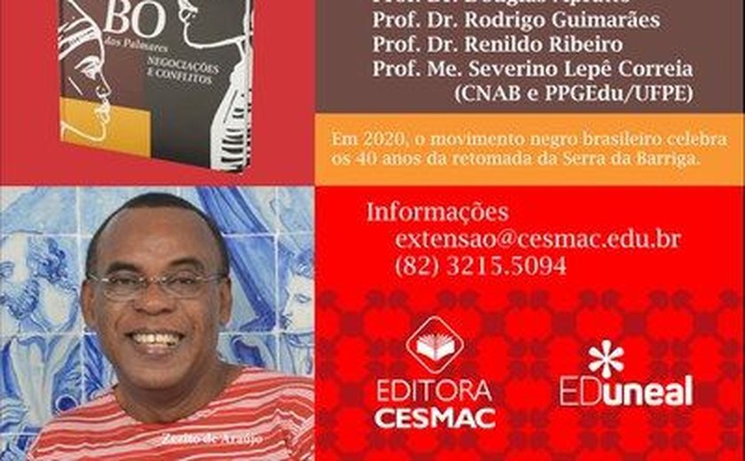 Uneal e Cesmac lançam obra do pesquisador Zezito Araújo