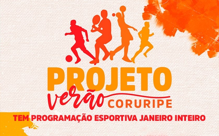 Projeto Coruripe Verão promove competições esportivas amadoras no mês de janeiro