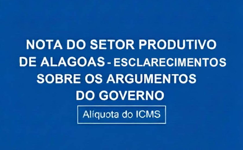 Entidades do setor produtivo voltam a alertar para impacto do aumento de impostos em AL