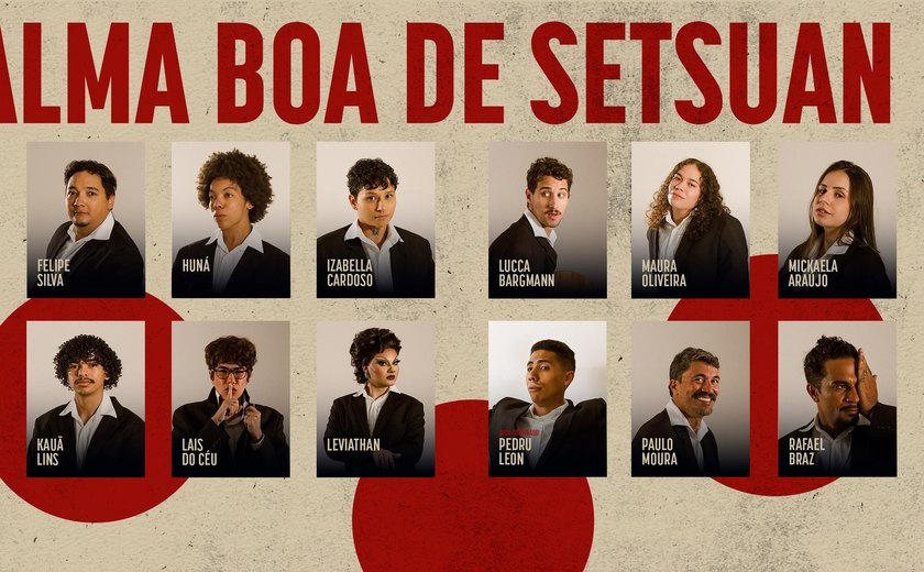 A Alma Boa de Setsuan: clássico de Brecht ganha montagem da ETA/Ufal no Espaço Armazém