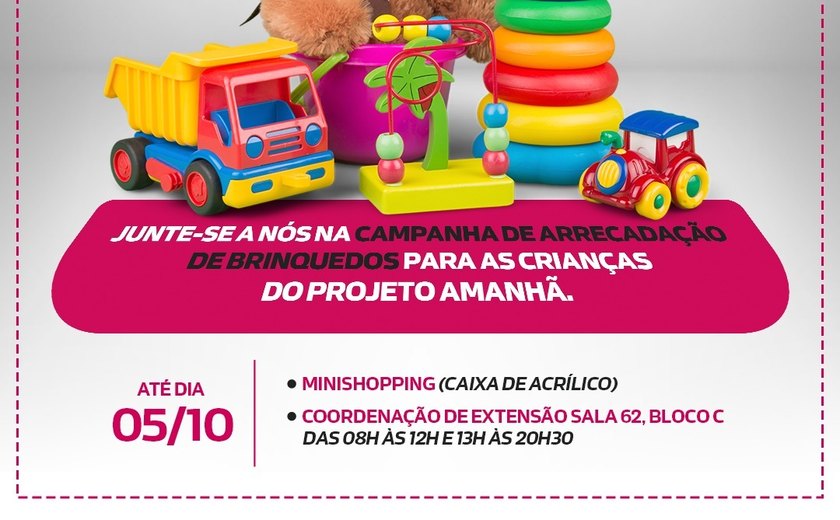 Campanha de arrecadação de brinquedos para crianças mobiliza alunos e sociedade