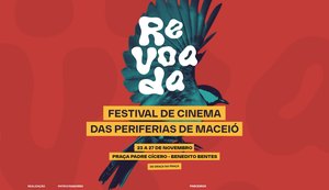 Festival Revoada realiza exibições de filmes, ciclos de formação e conferências de cinema em Maceió