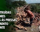 Casas destruídas e moradores retirados às pressas do loteamento Sol Nascente