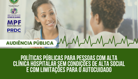 Audiência pública vai discutir alta hospitalar de pessoas incapazes de autocuidado