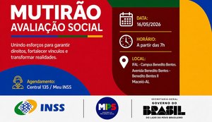 INSS e Ministério da Previdência promovem Mutirão de Avaliação Social em Maceió