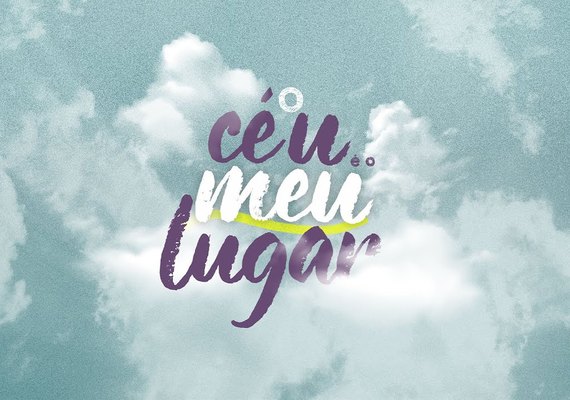 ' O Meu Lugar é o Céu' vai acontecer em novo formato na parte alta de Maceió