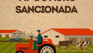 Medida Provisória do Agro é sancionada