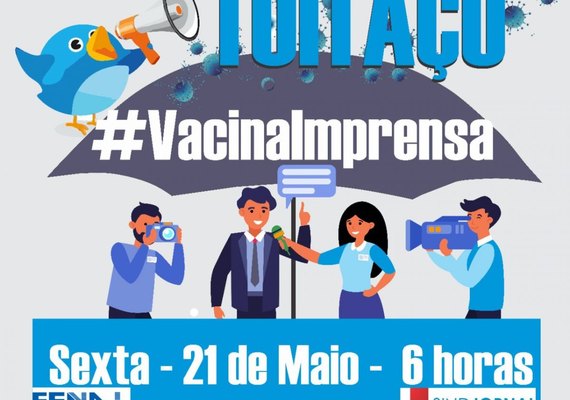 #VacinaImprensa: tuitaço pela vacinação dos profissionais de imprensa ocorre sexta (21)
