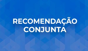 MP/AL e MPF recomendam suspensão de cortes de pessoal na saúde pública de Alagoas