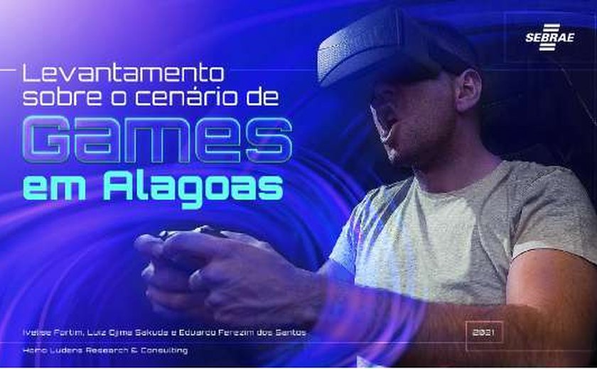 E-book traz dados inéditos sobre o cenário de games em Alagoas