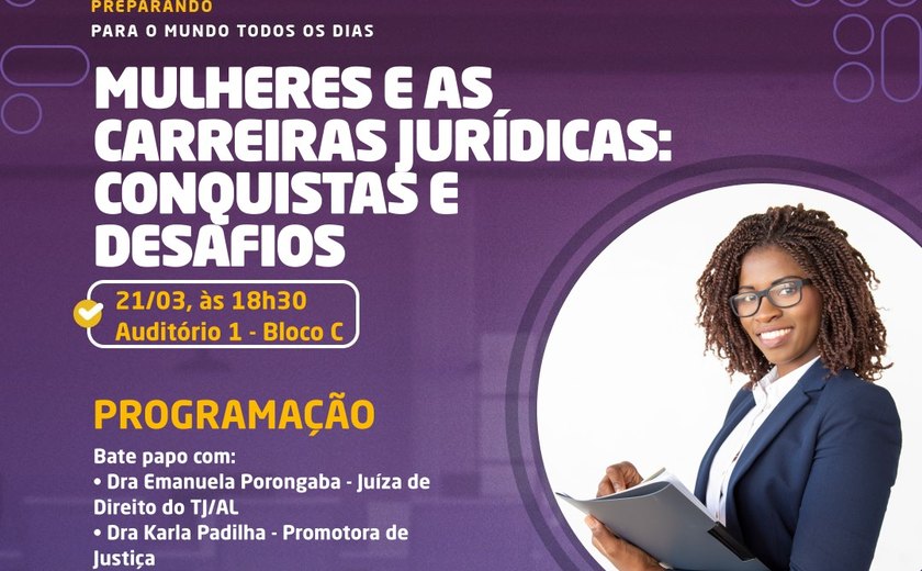 Desafio da mulher na área jurídica será tema em evento gratuito nesta segunda-feira (21)