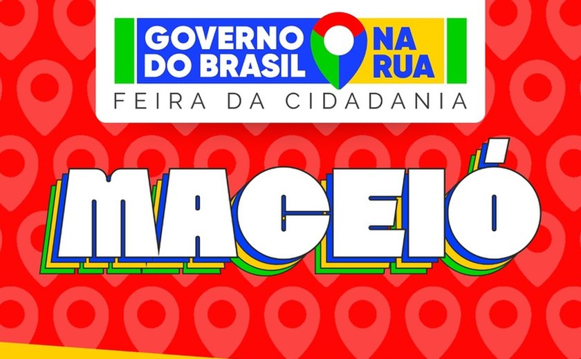 Governo do Brasil na Rua chega a Maceió com oferta de serviços públicos gratuitos à população