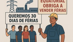 Equatorial Alagoas é denunciada por obrigar trabalhadores a vender parte das férias