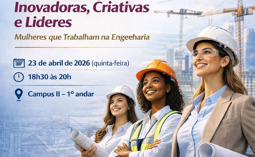 Entre avanços e desafios, protagonismo feminino na engenharia pauta encontro no Cesmac
