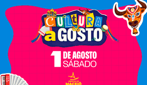 'Cultura a Gosto' tem programação em três regiões de Maceió neste sábado (1º)