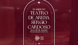 Diteal comemora 53 anos do Teatro de Arena com cinco dias de programação