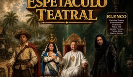 Espetáculo teatral sobre Calabar promete encantar Porto Calvo
