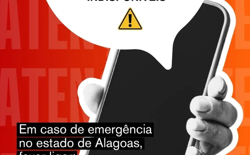 Telefones de emergência do Corpo de Bombeiros e do Samu estão temporariamente fora do ar em Alagoas